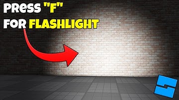 How To Make a "F" For Flashlight in Roblox Studio