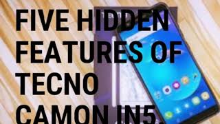 Five hidden features of tecno camon in5. screenshot 4