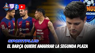 🚨 EL BARÇA QUIERE AMARRAR LA SEGUNDA PLAZA | SPORTPLUS con NICO RODRÍGUEZ