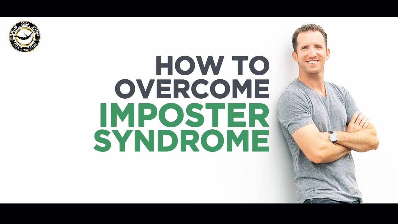 How to Overcome The Impostor Syndrome - YouTube