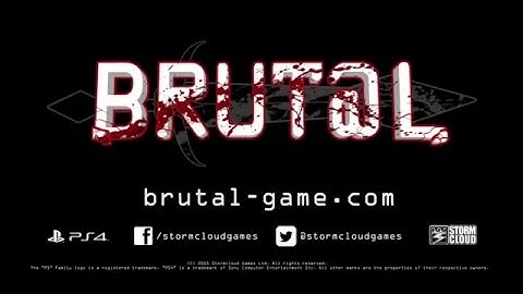 Brutal   Announcement Trailer   PS4