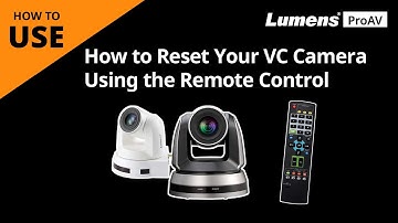 [UseAV] How to Reset Your VC Camera Using the Remote Control | Lumens ProAV