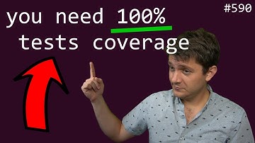 your tests should have 100% coverage