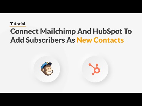 Quickwork | Tutorial: Create Or Update Hubspot Crm Contacts For New Subscribers On Mailchimp