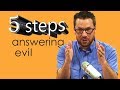 How to Answer the Problem of Evil in 5 Steps 😨