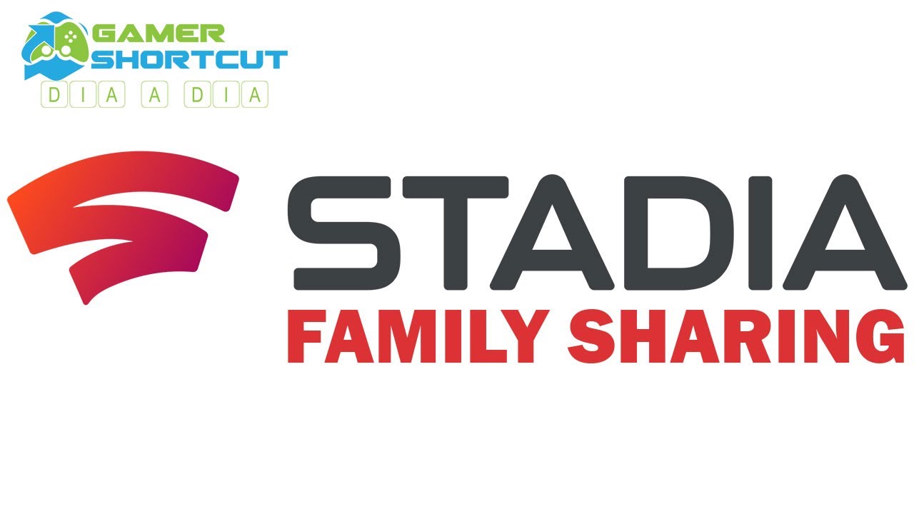 Dia a Dia - Stadia Modo Família Disponível - Family Sharing