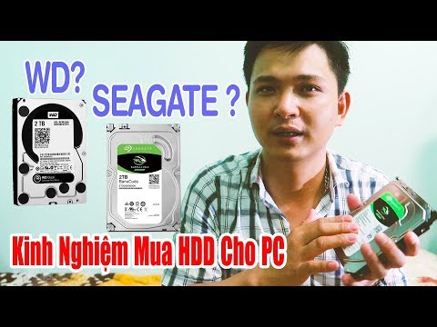 Kinh nghiệm chọn mua ổ cứng HDD cho PC ●HDD SEAGATE 2T - BACUDA | Foci