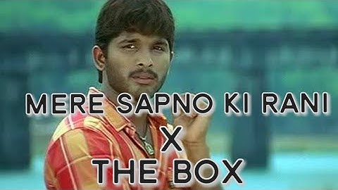 Mere Sapno Ki Rani x The Box ft Allu Arjun