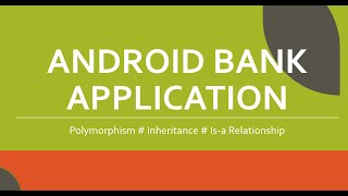 #Android Simple #Bank #Account #OOP Application