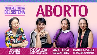 Aborto | Mujeres fuera del sistema | Podcast | SMRTV