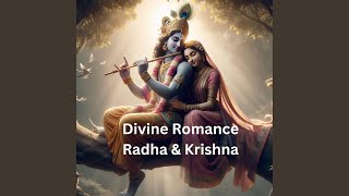Divine Romance radha krishna - krishna's flute