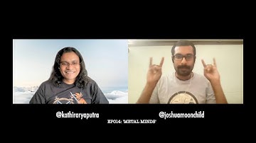 Kathir [Rudra] & Joshua Leon - Metal Minds: The Philosophy Behind The Music EP014