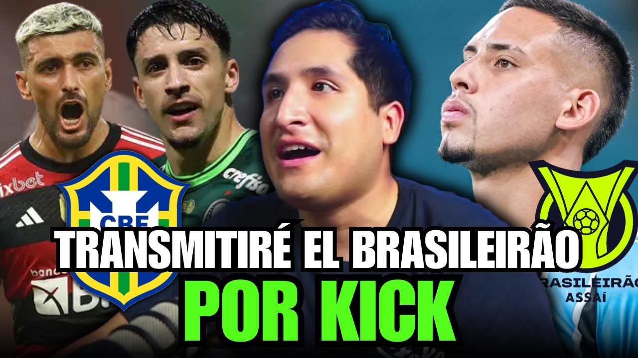 TRANSMITIRÉ EL BRASILEIRÃO EN KICK 🔥 | FANODRIC EMOCIONADO | SE VIENE HISTÓRICO