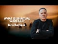 What Is Spiritual Warfare? | John Ramirez