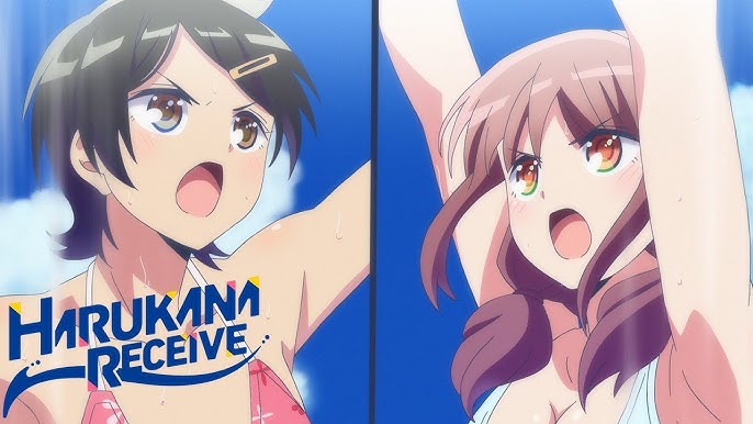 Anime Spotlight - HARUKANA RECEIVE - Anime News Network