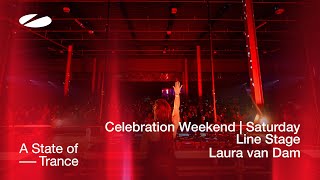 Laura van Dam live at A State of Trance Celebration Weekend (Saturday | Line Stage) [Audio]
