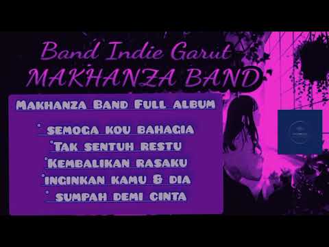 Makhanza Band Full Album (  Band Asal Garut Jawa Barat  )