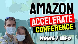 Amazon Accelerate Conference 2020 - What is it, why it's important, and what FBA sellers can learn. by Hustle Buddies Official 1,843 views 3 years ago 20 minutes