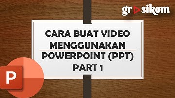 Cara Buat Video Menggunakan Powerpoint - Part 1