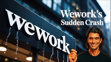 The Crazy Rise and Fall of WeWork Explained!