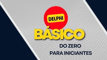 Delphi para Iniciantes #11 - Conceito de Componentes