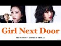 【日本語字幕】Girl Next Door - Red Velvet - IRENE & SEULGI 日本語訳/和訳/パート分け/歌詞/가사 레드벨벳 - 아이린 & 슬기