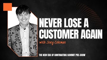 How To Never Lose A Customer AGAIN (featuring Joey Coleman)