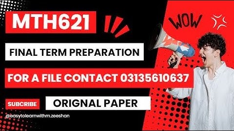 mth621 final term preparation 2024 /mt621 orignal paper #mth621 @zeeshaninstitute