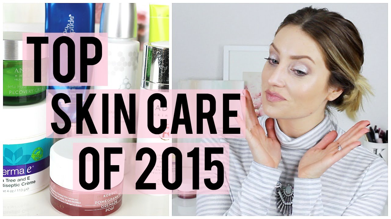 Best Skin Care Products of 2015 | Kendra Atkins