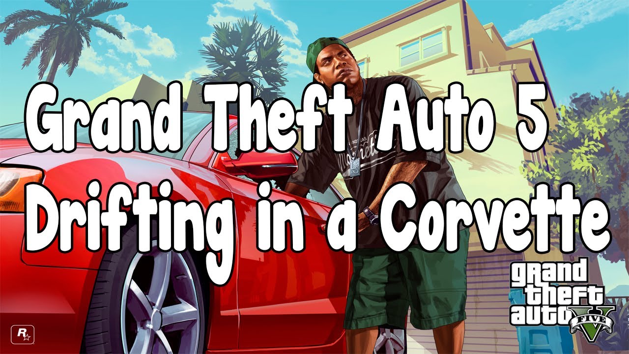 Grand Theft Auto 5 Drifting in a Corvette (Coquette)