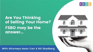 Are You Thinking of Selling Your Home? FSBO may be the answer...