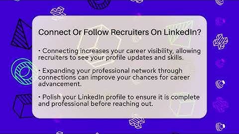 Connect Or Follow Recruiters On LinkedIn? - Everyday-Networking