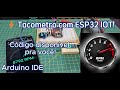 Como fazer um Tacômetro Digital para medir RPM em Tempo Real