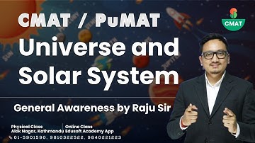 CMAT / PuMAT  Preparation Classes in Nepal - | Universe and Solar System by Raju Sir | @EdusoftCMAT