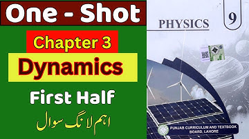 📢 9th Class Physics Chapter 3 One Shot (First Half) | Important Long Questions | Smart Syllabus