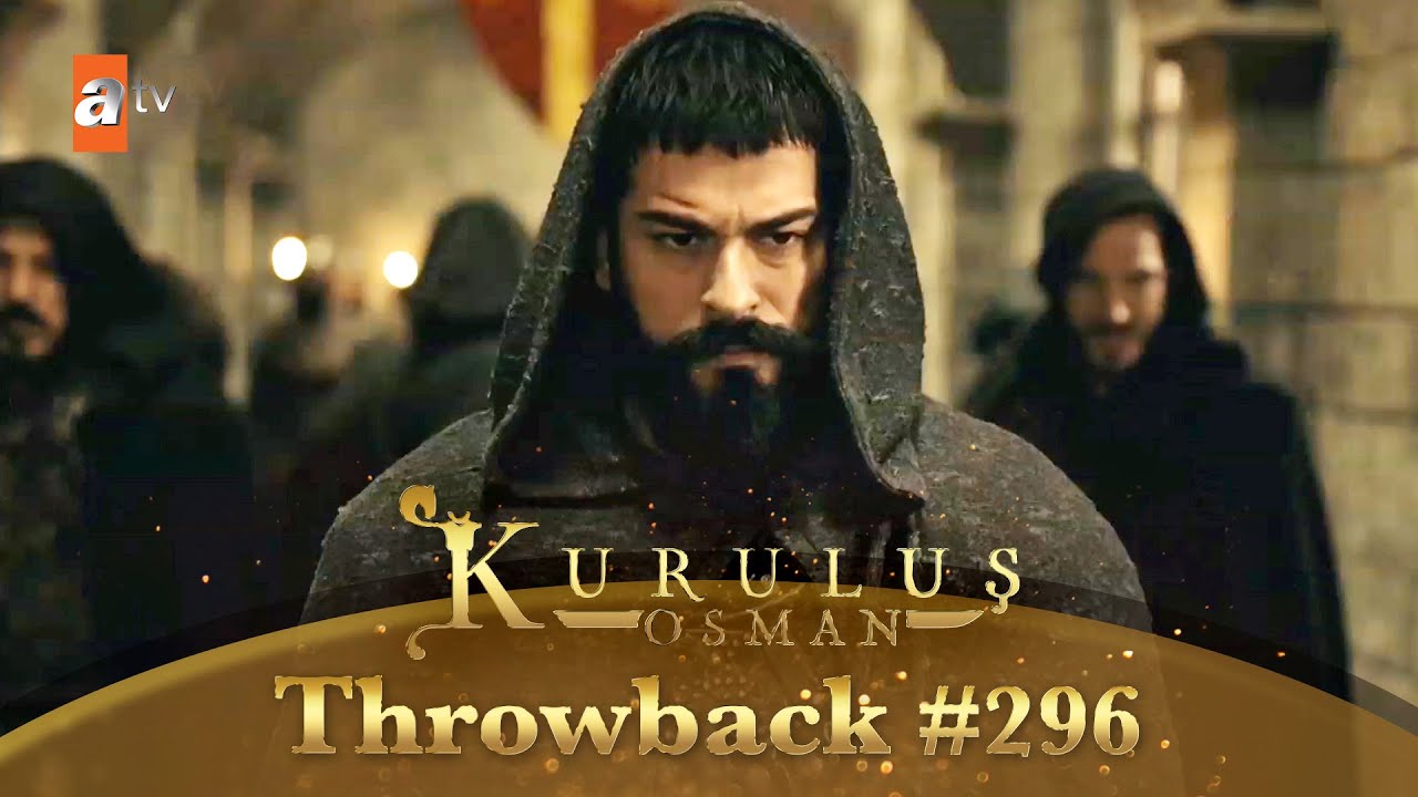 Kurulus Osman Urdu Throwback 296 YouTube
