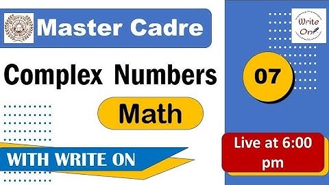 Math Master Cadre |Complex Numbers |Ch - 01|New Classes|Deeply Explained |Full Course| Full Syllabus