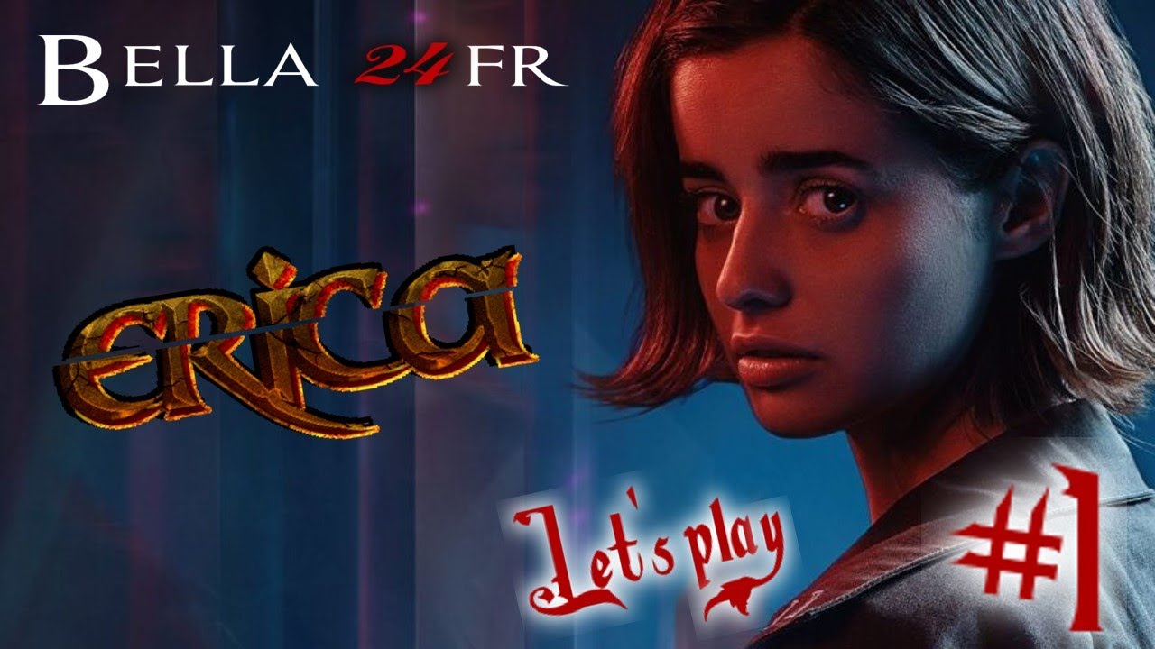 Erica || Let's play #1 || Thriller interactif || Bella24fr || FR