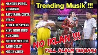 OM ADELLA FT WOKO CHANNEL FULL ALBUM || MANGKU PUREL - RUNGKAT - GANG DOLLY