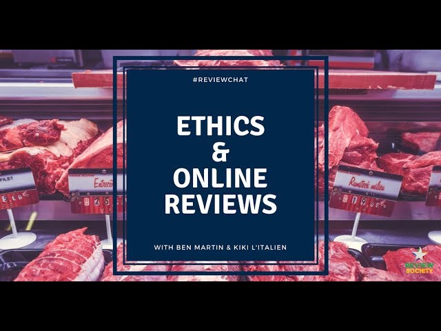 Ethics and Online Reviews – #ReviewChat