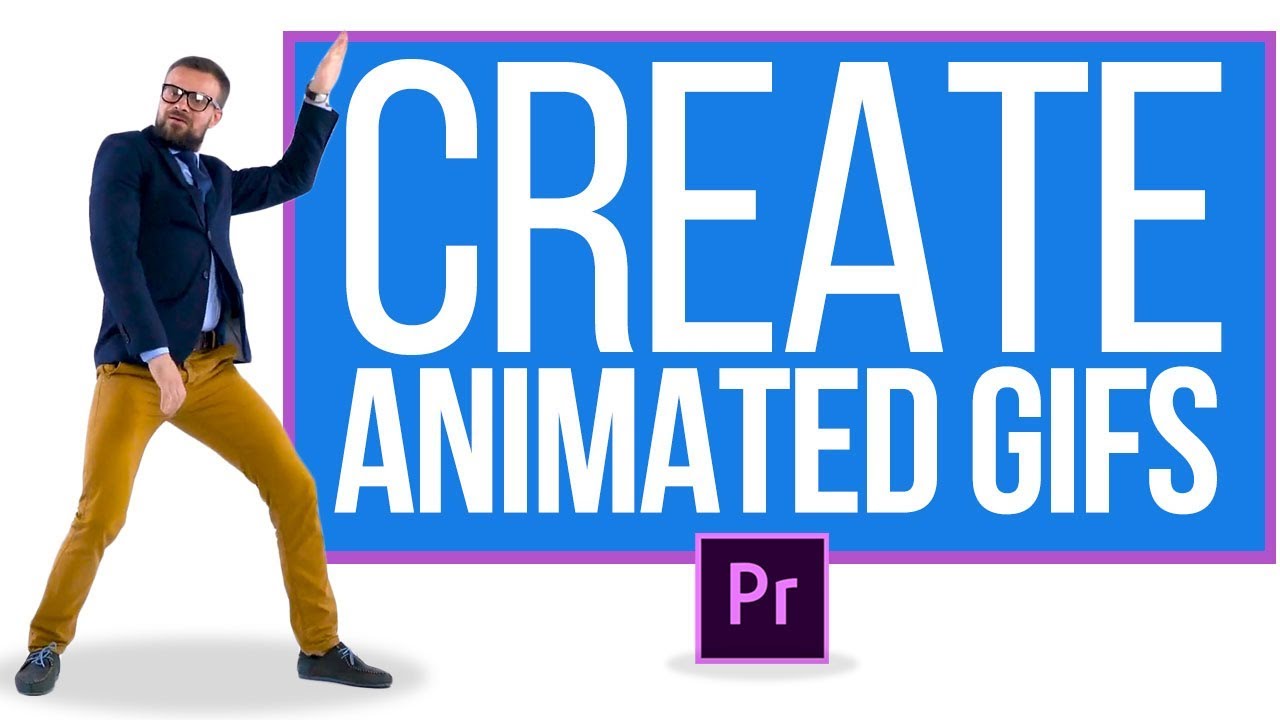 How to Create a Gif in Premiere Pro CC (2017) 