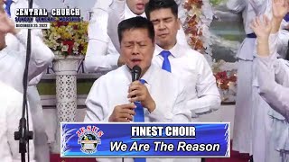 Video thumbnail of "JMCIM | We Are The Reason | Finest Choir | December 25, 2022"