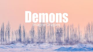 Imagine Dragons - Demons (lyrics)