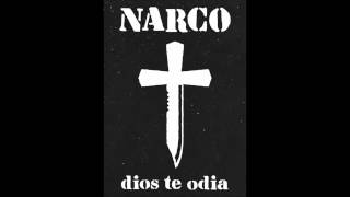 Video thumbnail of "NARCO - Chispazo [Dios te Odia 2014]"