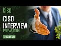 How to Prepare for a CISO Interview | CISO Interview Questions