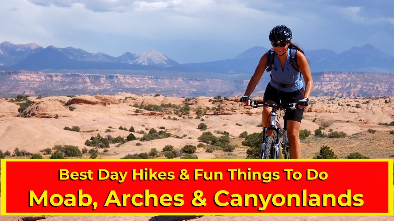 Best Hikes In Moab, Arches, Canyonlands Web Version