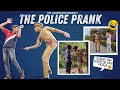 Police prank  public pranks  the pranksters
