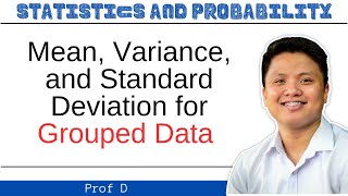 Sample Mean, Variance, and Standard Deviation of Grouped Data | Frequency Distribution Table