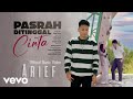 Arief  pasrah ditinggal cinta official music