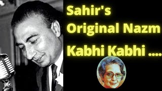 Original  Nazm Kabhi Kabhi...by Sahir Ludhiyanvi . # Sahir # Kabhi Kabhi #Amitabh Bachchan